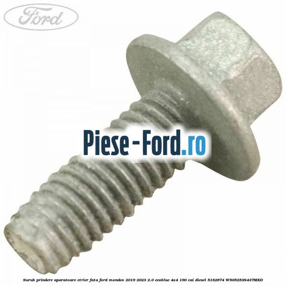 Surub prindere aparatoare etrier fata Ford Mondeo 2019-2023 2.0 EcoBlue 4x4 190 cai diesel #0B3C7D814C