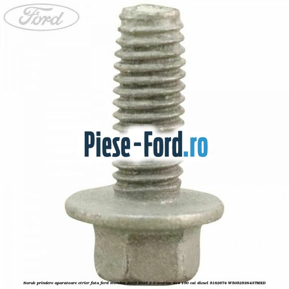Surub prindere aparatoare etrier fata Ford Mondeo 2019-2023 2.0 EcoBlue 4x4 190 cai diesel #0B3C7D814C