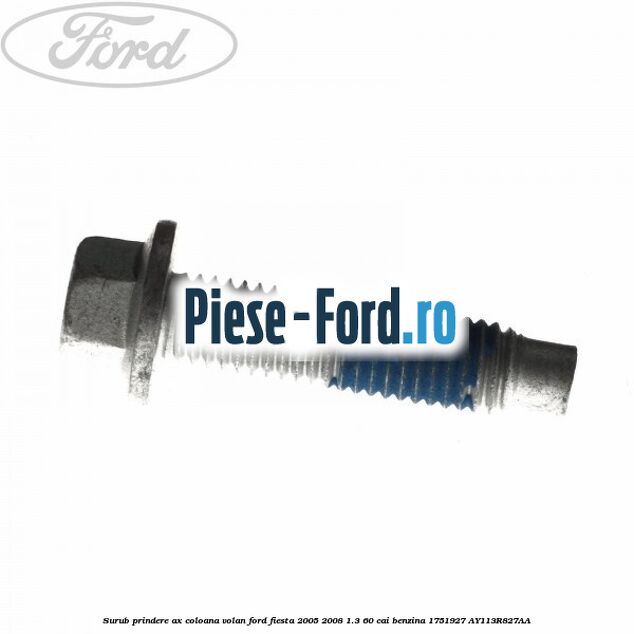 Surub prindere amortizor punte fata 50 mm Ford Fiesta 2005-2008 1.3 60 cai benzina