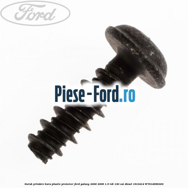 Surub prindere bara plastic, proiector Ford Galaxy 2000-2006 1.9 TDI 130 cai diesel #48F9442787
