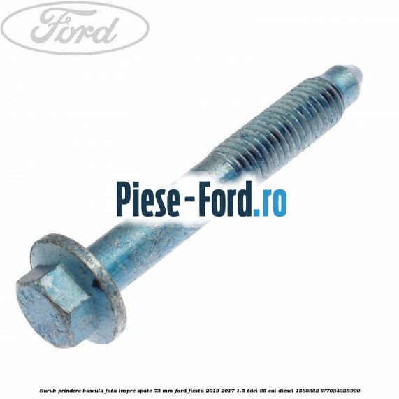Surub prindere ax coloana volan Ford Fiesta 2013-2017 1.5 TDCi 95 cai diesel