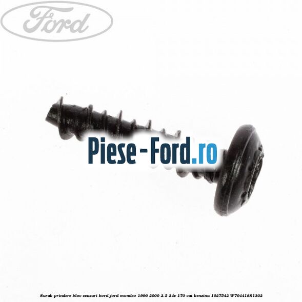 Surub prindere bloc ceasuri bord Ford Mondeo 1996-2000 2.5 24V 170 cai benzina