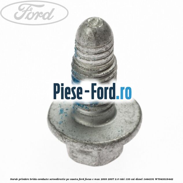 Surub prindere brida conducte servodirectie pe caseta Ford Focus C-Max 2003-2007 2.0 TDCi 133 cai diesel #DB7DBBBFDC