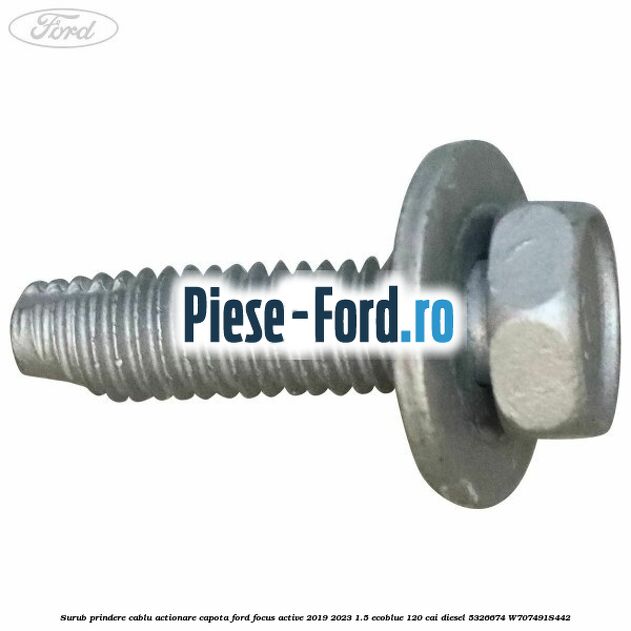 Surub prindere cablu actionare capota Ford Focus Active 2019-2023 1.5 EcoBlue 120 cai diesel #47B97132E4