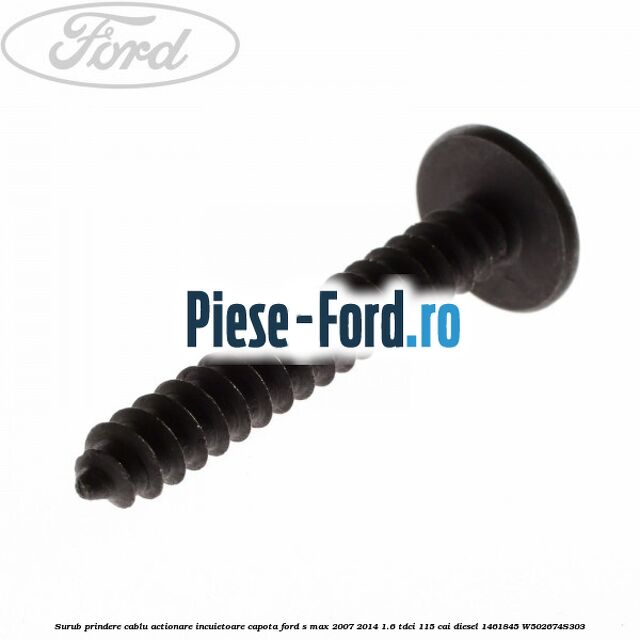 Surub prindere cablu actionare incuietoare capota Ford S-Max 2007-2014 1.6 TDCi 115 cai diesel