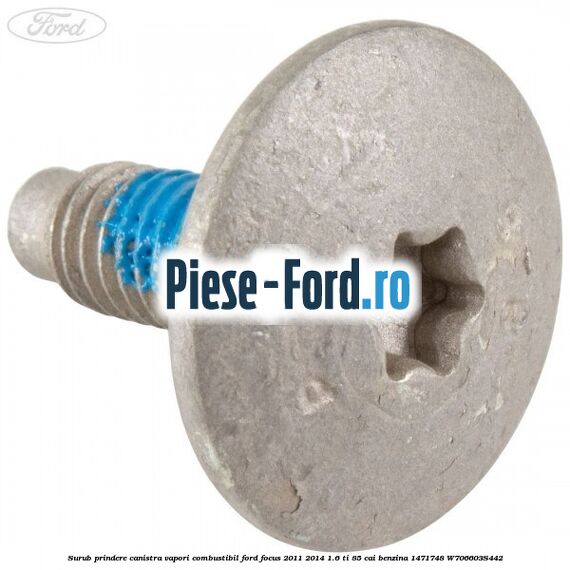 Surub prindere canistra vapori combustibil Ford Focus 2011-2014 1.6 Ti 85 cai benzina