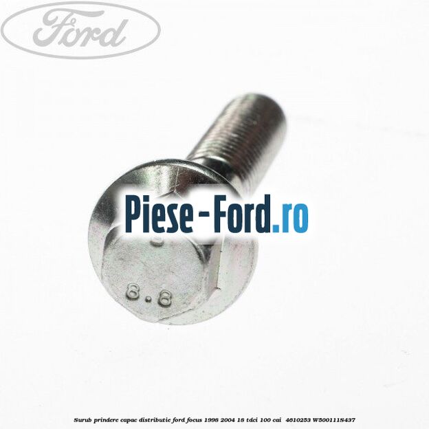 Surub prindere capac distributie Ford Focus 1998-2004 1.8 TDCi 100 cai #F83C7EF979