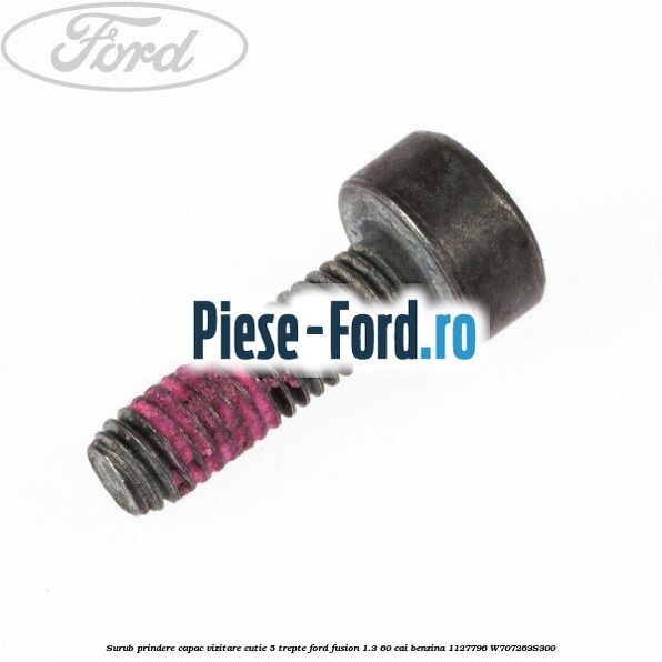 Surub prindere capac vizitare cutie 5 trepte Ford Fusion 1.3 60 cai benzina