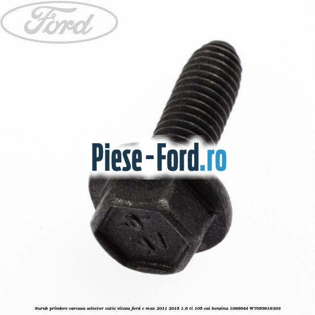 Surub prindere carcasa selector cutie viteza Ford C-Max 2011-2015 1.6 Ti 105 cai benzina #3CCD9D1392