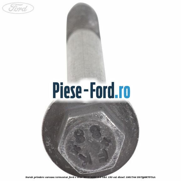 Surub prindere carcasa termostat Ford C-Max 2016-2020 2.0 TDCi 150 cai diesel #2E2D9866D1