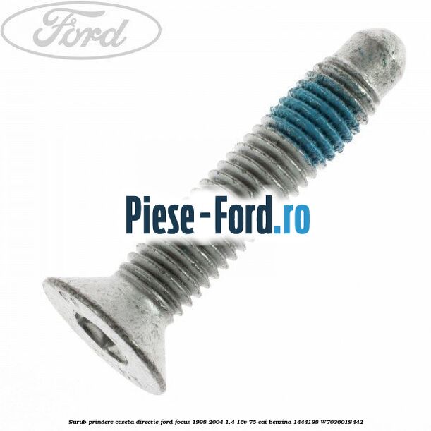 Surub cupla coloana directie Ford Focus 1998-2004 1.4 16V 75 cai benzina
