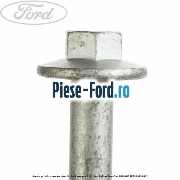 Surub prindere caseta directie Ford Scorpio 2.9 i 24V 207 cai benzina #F1E9CF0858