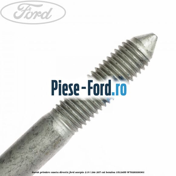 Surub prindere caseta directie Ford Scorpio 2.9 i 24V 207 cai benzina #F1E9CF0858