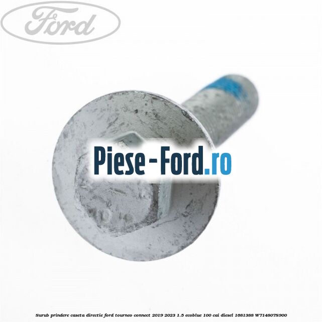 Surub prindere caseta directie Ford Tourneo Connect 2019-2023 1.5 EcoBlue 100 cai diesel #2280AB29E4