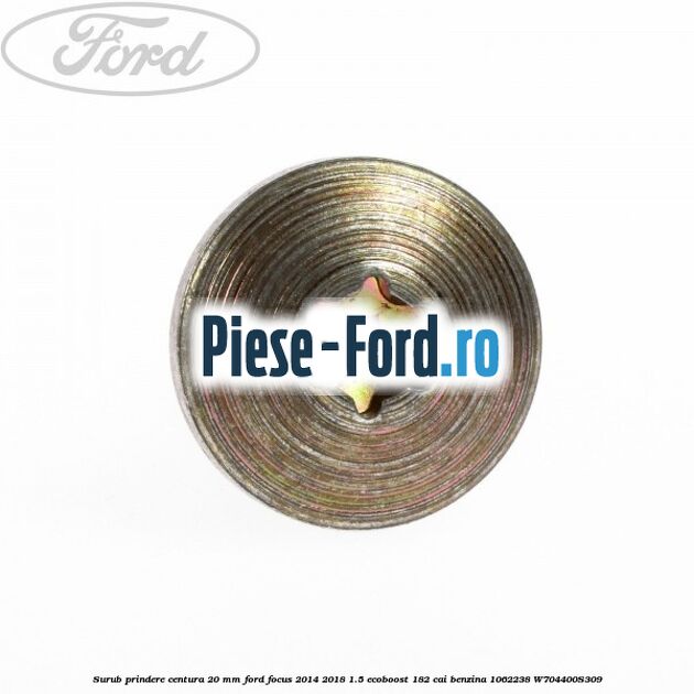 Surub prindere carenaj fata Ford Focus 2014-2018 1.5 EcoBoost 182 cai benzina