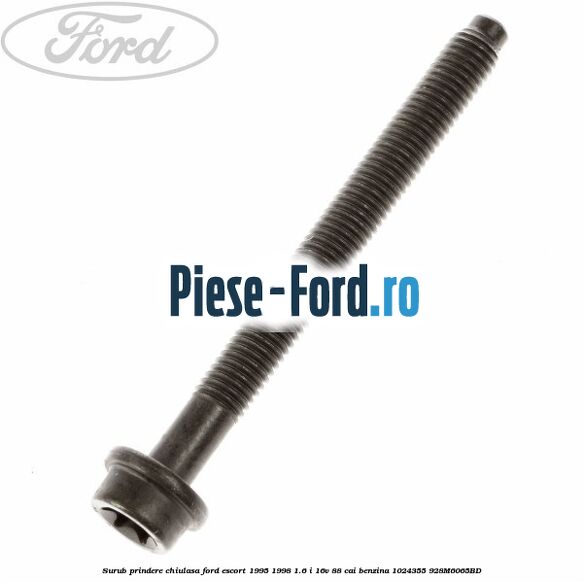 Surub prindere chiulasa Ford Escort 1995-1998 1.6 i 16V 88 cai benzina #9D6C8DC058