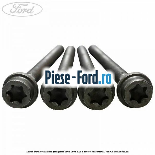 Surub prindere chiulasa Ford Fiesta 1996-2001 1.25 i 16V 75 cai #A25A8EAB5B Surub prindere chiulasa Ford Fiesta 1996-2001 1.25 i 16V 75 cai benzina #A25A8EAB5B