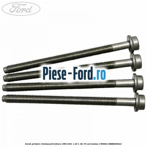 Surub prindere chiulasa Ford Fiesta 1996-2001 1.25 i 16V 75 cai #A25A8EAB5B Surub prindere chiulasa Ford Fiesta 1996-2001 1.25 i 16V 75 cai benzina #A25A8EAB5B