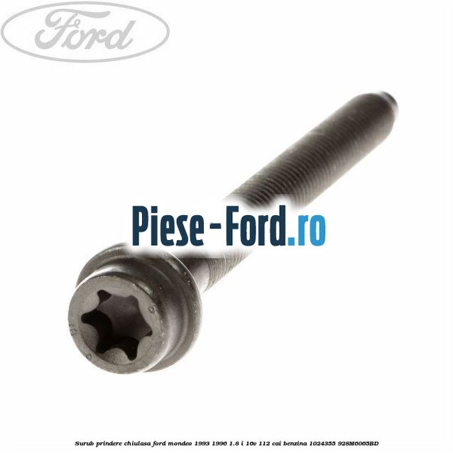 Surub prindere chiulasa Ford Mondeo 1993-1996 1.8 i 16V 112 cai benzina