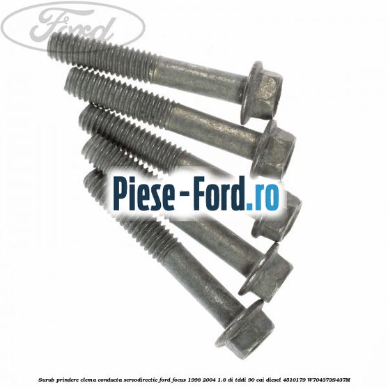 Surub prindere clema conducta servodirectie Ford Focus 1998-2004 1.8 DI/TDDi 90 cai diesel #CD716BB194