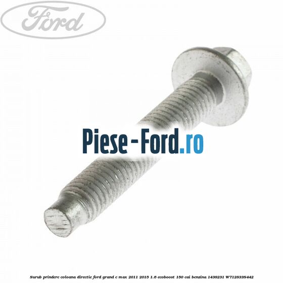 Surub prindere coloana directie Ford Grand C-Max 2011-2015 1.6 EcoBoost 150 cai benzina