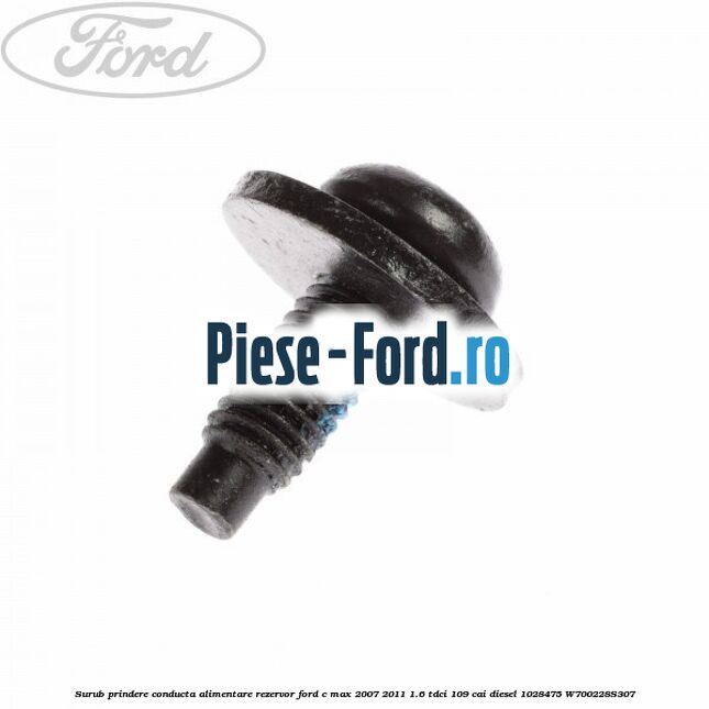 Surub prindere conducta alimentare rezervor Ford C-Max 2007-2011 1.6 TDCi 109 cai diesel