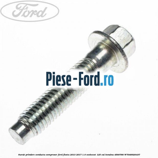 Surub 12 mm prindere conducta clima Ford Fiesta 2013-2017 1.0 EcoBoost 125 cai benzina