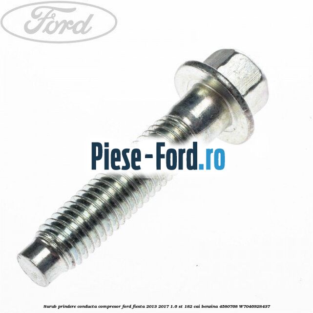 Surub 12 mm prindere conducta clima Ford Fiesta 2013-2017 1.6 ST 182 cai benzina
