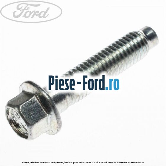 Surub prindere conducta compresor Ford Ka plus 2019-2020 1.5 Ti 120 cai benzina #8ED2A82B7B