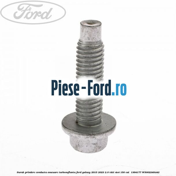 Surub prindere conducta evacuare turbosuflanta Ford Galaxy 2015-2023 2.0 TDCi 4x4 150 cai  #80CF835430