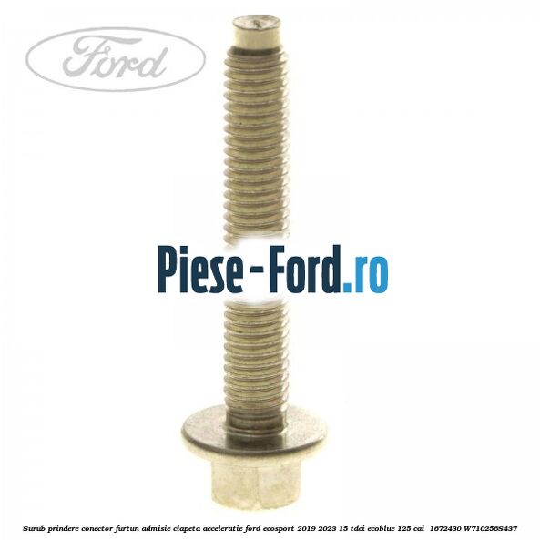 Surub prindere conector furtun admisie clapeta acceleratie Ford EcoSport 2019-2023 1.5 TDCi EcoBlue 125 cai #9B80FFE60B