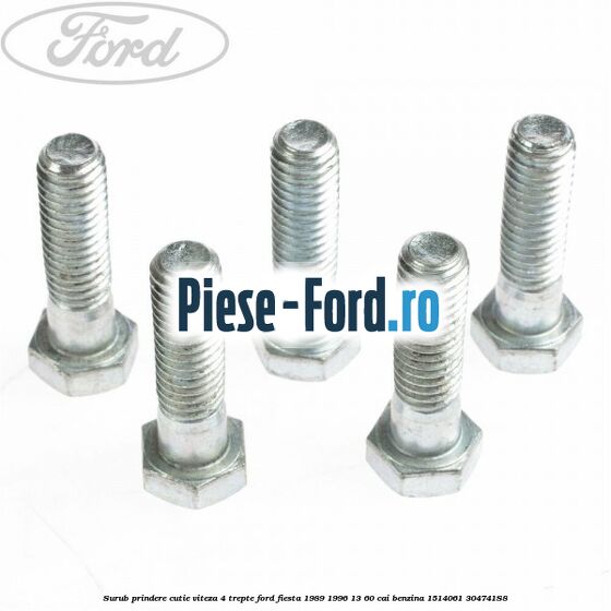 Surub prindere cutie viteza 4 trepte Ford Fiesta 1989-1996 1.3 60 cai #E54D74807F