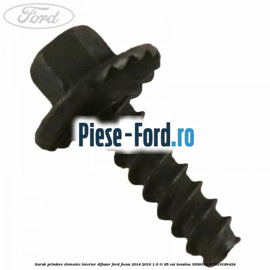 Surub prindere deflector aer, bara fata, vas spalator Ford Focus 2014-2018 1.6 Ti 85 cai benzina