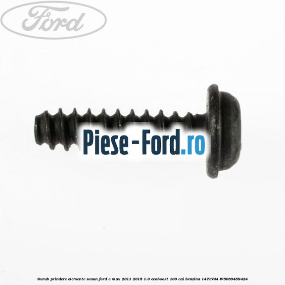 Surub prindere elemente interior, difuzor Ford C-Max 2011-2015 1.0 EcoBoost 100 cai benzina