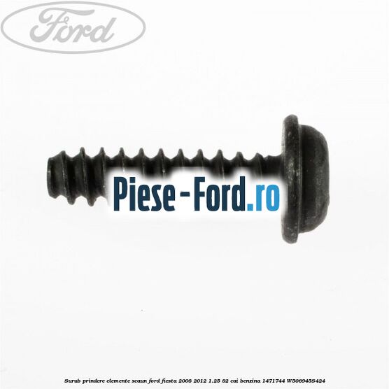 Surub prindere deflector aer, bara fata, vas spalator Ford Fiesta 2008-2012 1.25 82 cai benzina