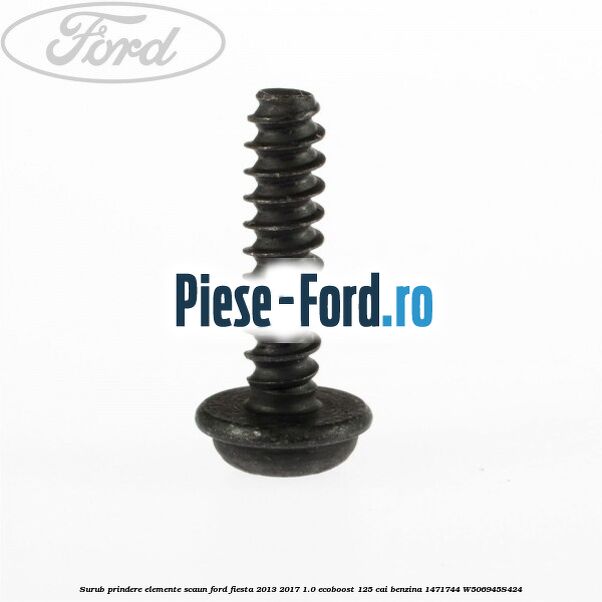 Surub prindere elemente scaun Ford Fiesta 2013-2017 1.0 EcoBoost 125 cai benzina