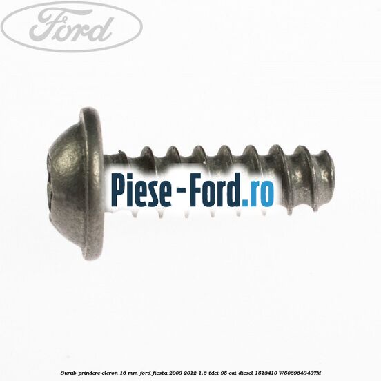 Surub prindere eleron 16 mm Ford Fiesta 2008-2012 1.6 TDCi 95 cai diesel