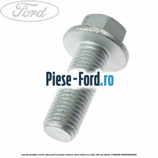 Surub prindere culise etrier fata sau spate Ford Tourneo Custom 2014-2018 2.2 TDCi 100 cai diesel