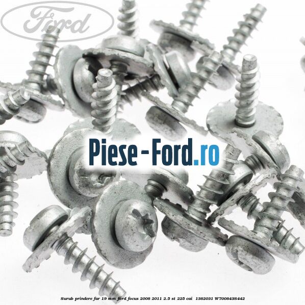 Surub prindere far 19 mm Ford Focus 2008-2011 2.5 ST 225 cai  #96689080EF