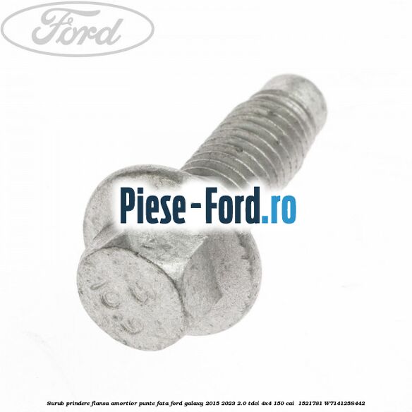 Surub prindere flansa amortior punte fata Ford Galaxy 2015-2023 2.0 TDCi 4x4 150 cai  #F3B9165EB0