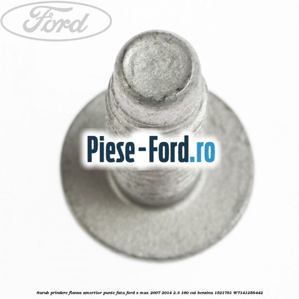 Surub prindere flansa amortior punte fata Ford S-Max 2007-2014 2.3 160 cai benzina