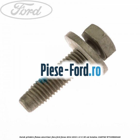 Surub prindere flansa amortizor fata Ford Focus 2014-2018 1.6 Ti 85 cai benzina