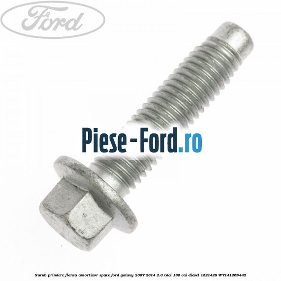 Surub prindere flansa amortizor spate Ford Galaxy 2007-2014 2.0 TDCi 136 cai diesel #0EB9A5FA47