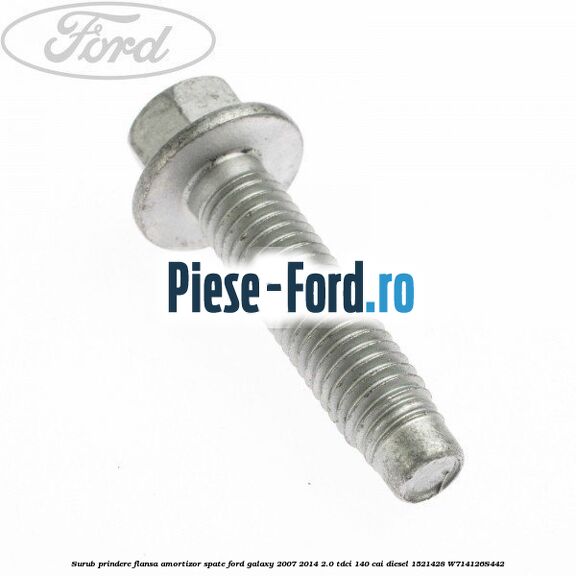Surub prindere flansa amortior punte fata Ford Galaxy 2007-2014 2.0 TDCi 140 cai diesel