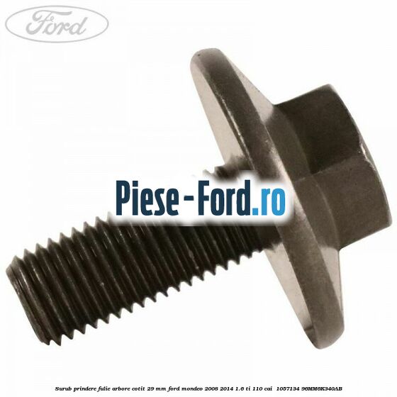 Surub prindere fulie arbore cotit 29 MM Ford Mondeo 2008-2014 1.6 Ti 110 cai  #1247540234