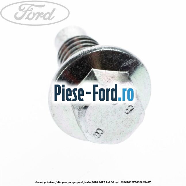 Surub prindere fulie pompa apa Ford Fiesta 2013-2017 1.0 80 cai  #F8AB306DD2