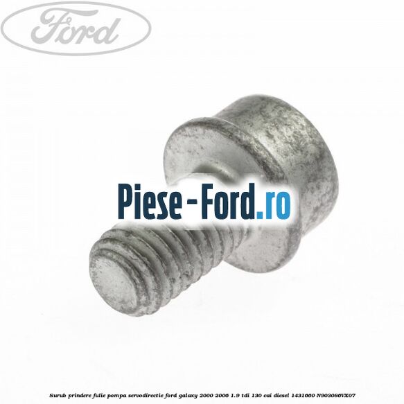 Surub prindere fulie pompa servodirectie Ford Galaxy 2000-2006 1.9 TDI 130 cai diesel #05E0A1F3E3