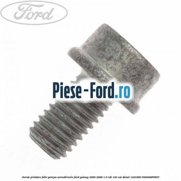 Surub prindere fulie pompa servodirectie Ford Galaxy 2000-2006 1.9 TDI 130 cai diesel #05E0A1F3E3
