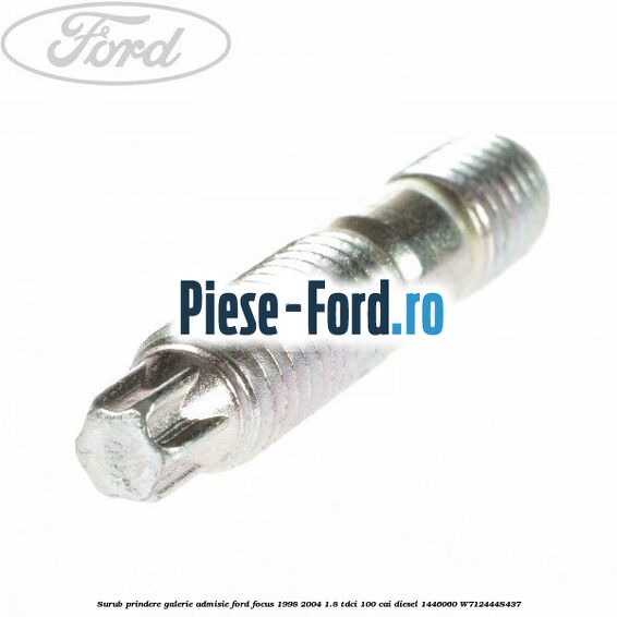 Surub prindere galerie admisie Ford Focus 1998-2004 1.8 TDCi 100 cai diesel #D2B5768BAE
