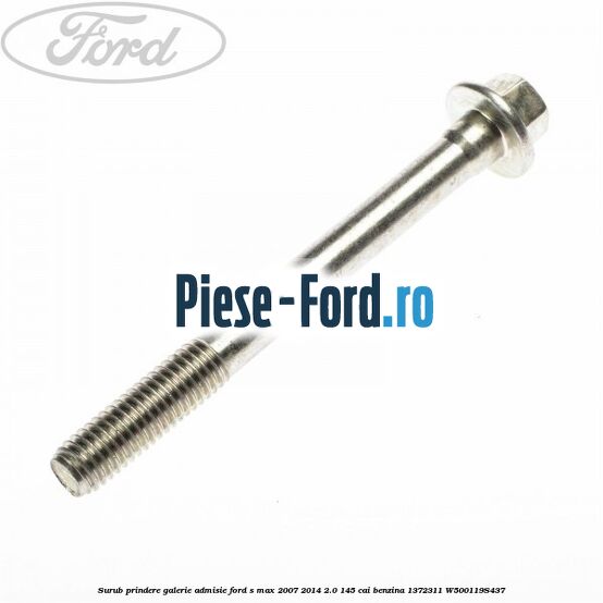 Galerie admisie Ford S-Max 2007-2014 2.0 145 cai benzina